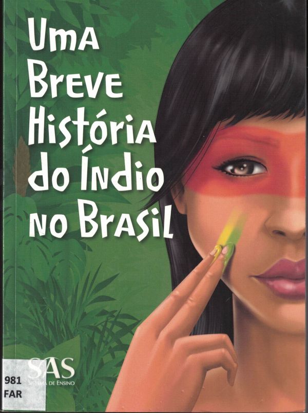 Uma breve história do índio no Brasil